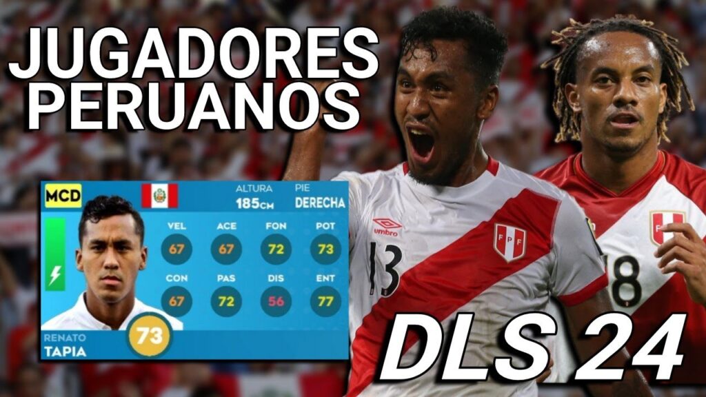 Todos los Jugadores Peruanos en Dream League Soccer 24